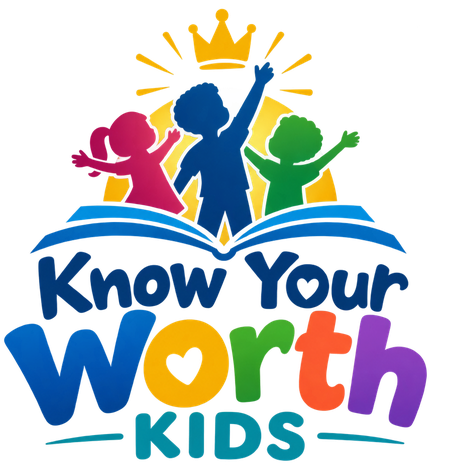Know Your Worth Kids